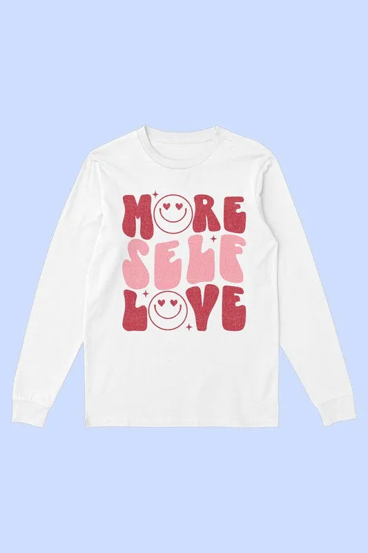 MORE SELF LOVE VALENTINE LONG SLEEVE TEE